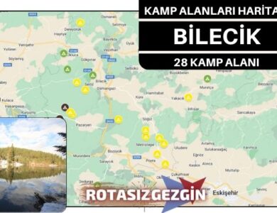 Bilecik Ücretli ve Ücretsiz Kamp Alanları Haritası