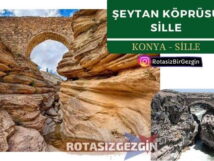 Konya Sille Seytan Koprusu Nasil Giderim