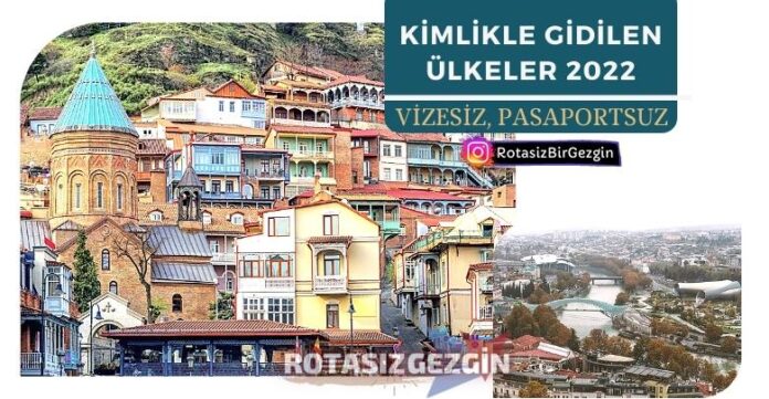 Türkiye'den Pasaportsuz Kimlikle Gidilen Ülkeler 2022