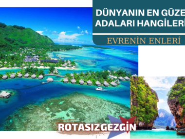 Dünyanın En Güzel Adaları - En İyi Adalar