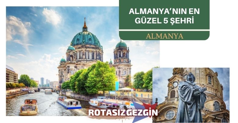 Almanya En Güzel Şehirler Görülmesi Gereken 5 Şehir