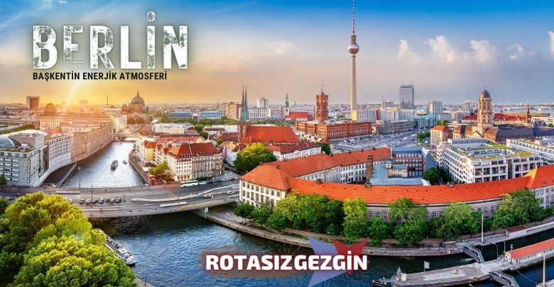 Berlin Gezilecek Yerler Listesi