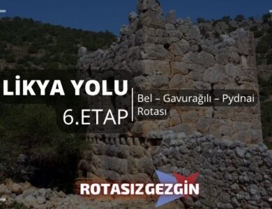 Bel – Gavurağılı – Pydnai Rotası 15km Likya Yolu 6.Etap